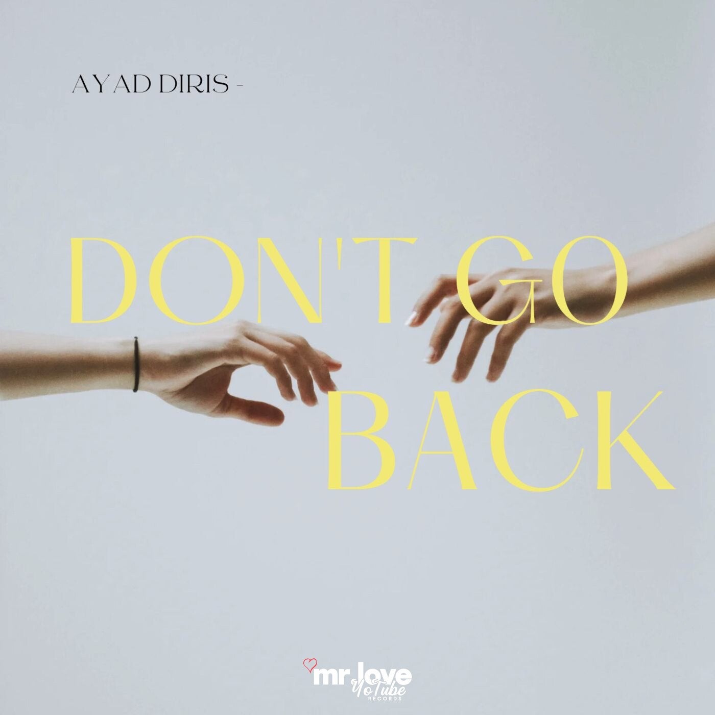 Don't Go Bcak