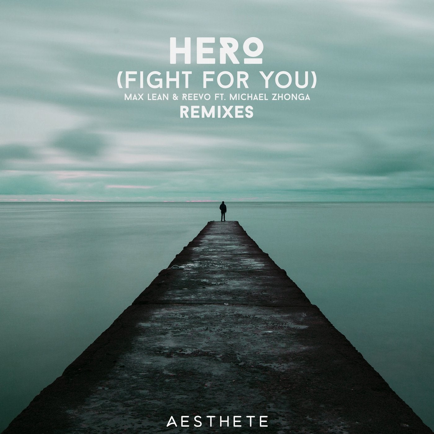 Hero (Fight for You) (The Remixes) feat. Michael Zhonga