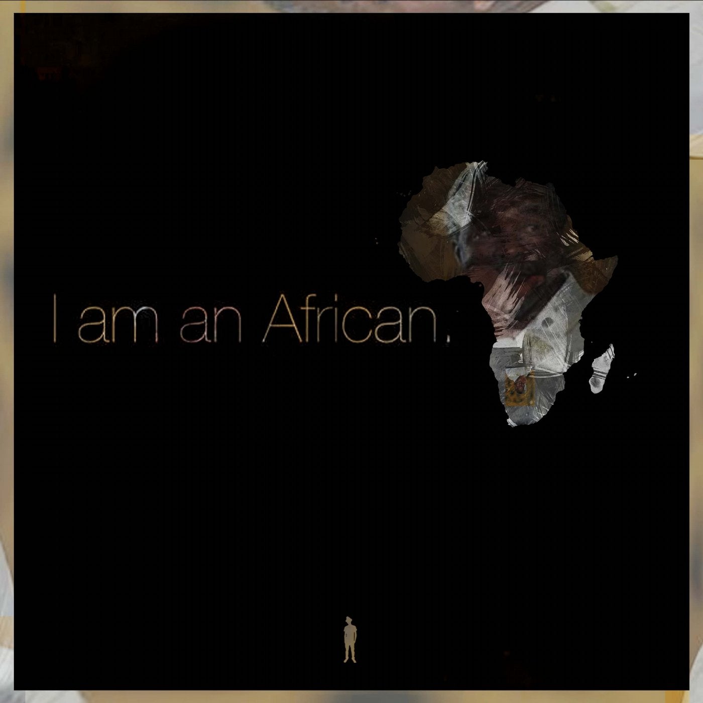 I Am an African