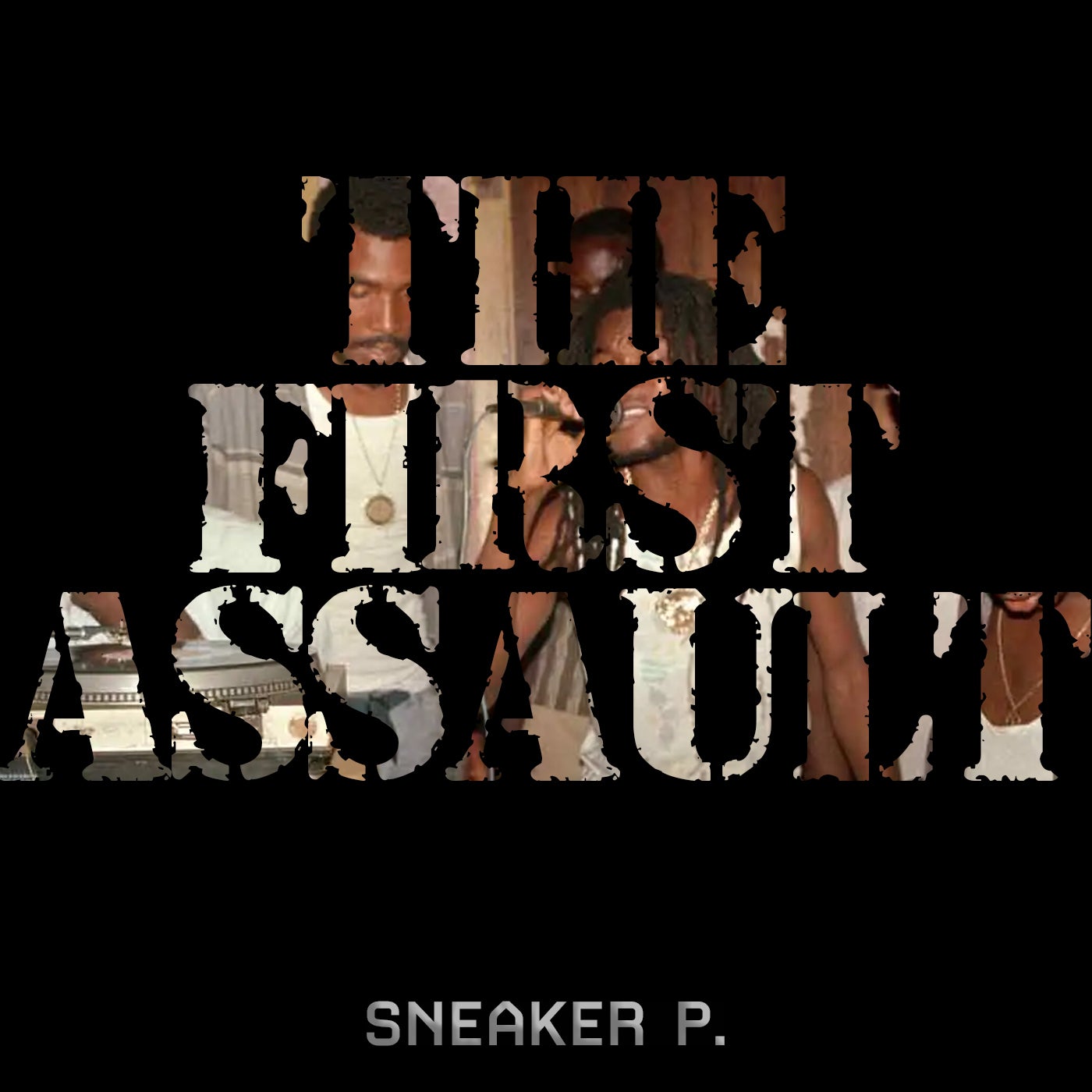 The First Assault