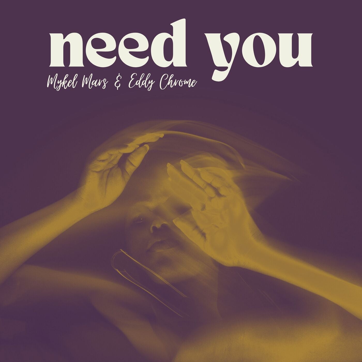 Need You