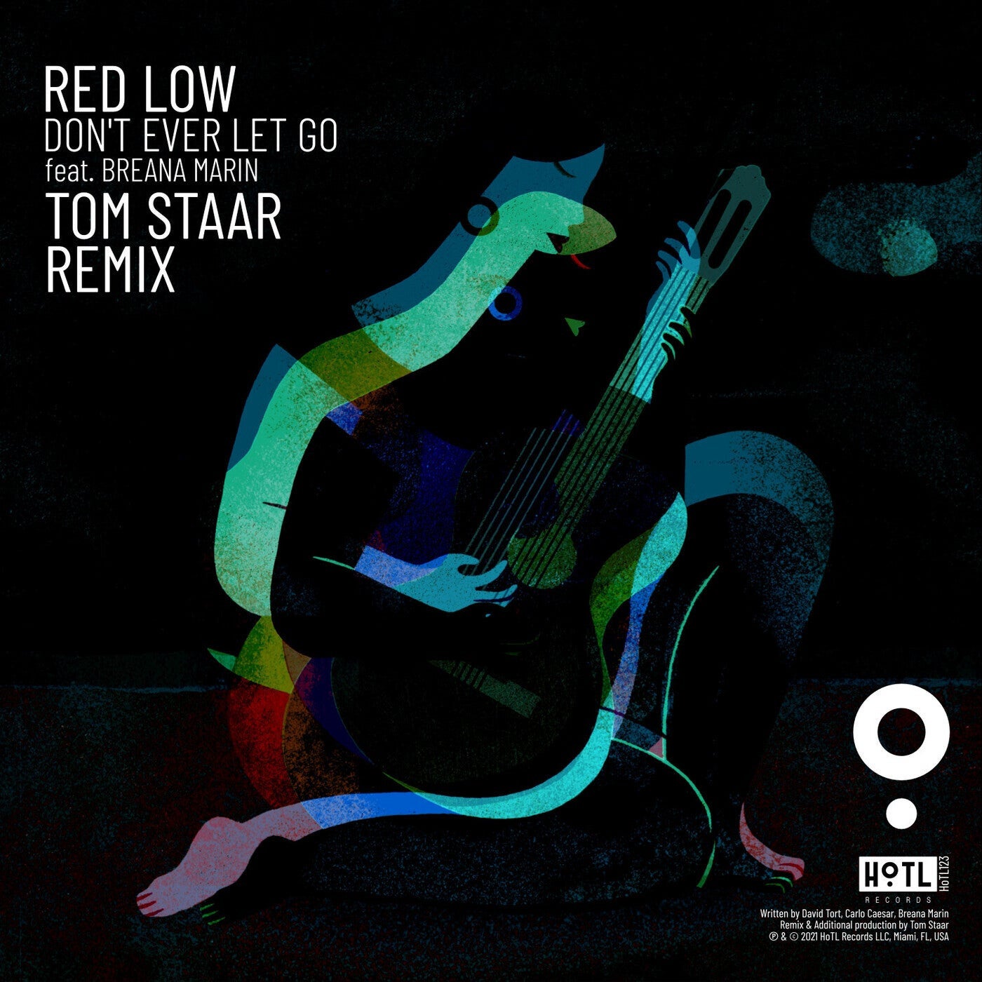 Dont Ever Let Go (Tom Staar Remix) (feat. Breana Marin)