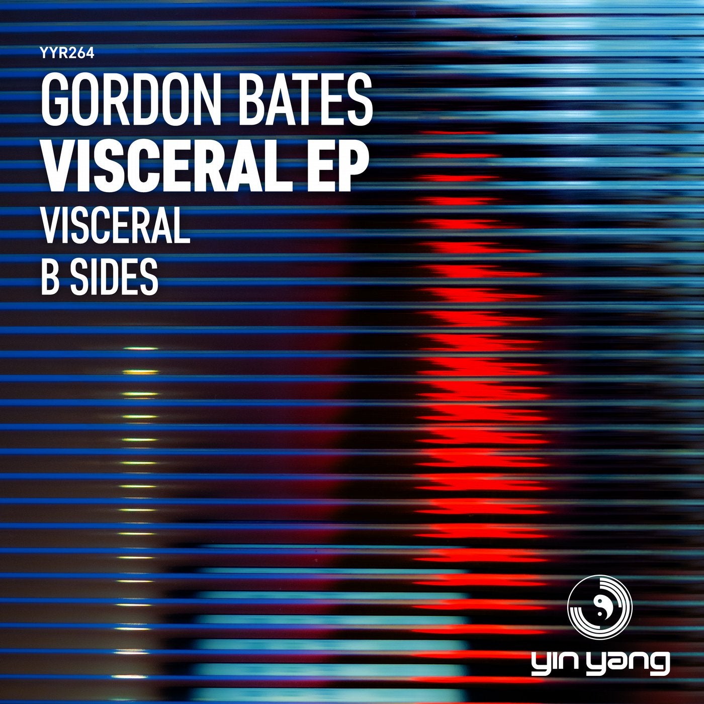 Gordon Bates - Visceral EP