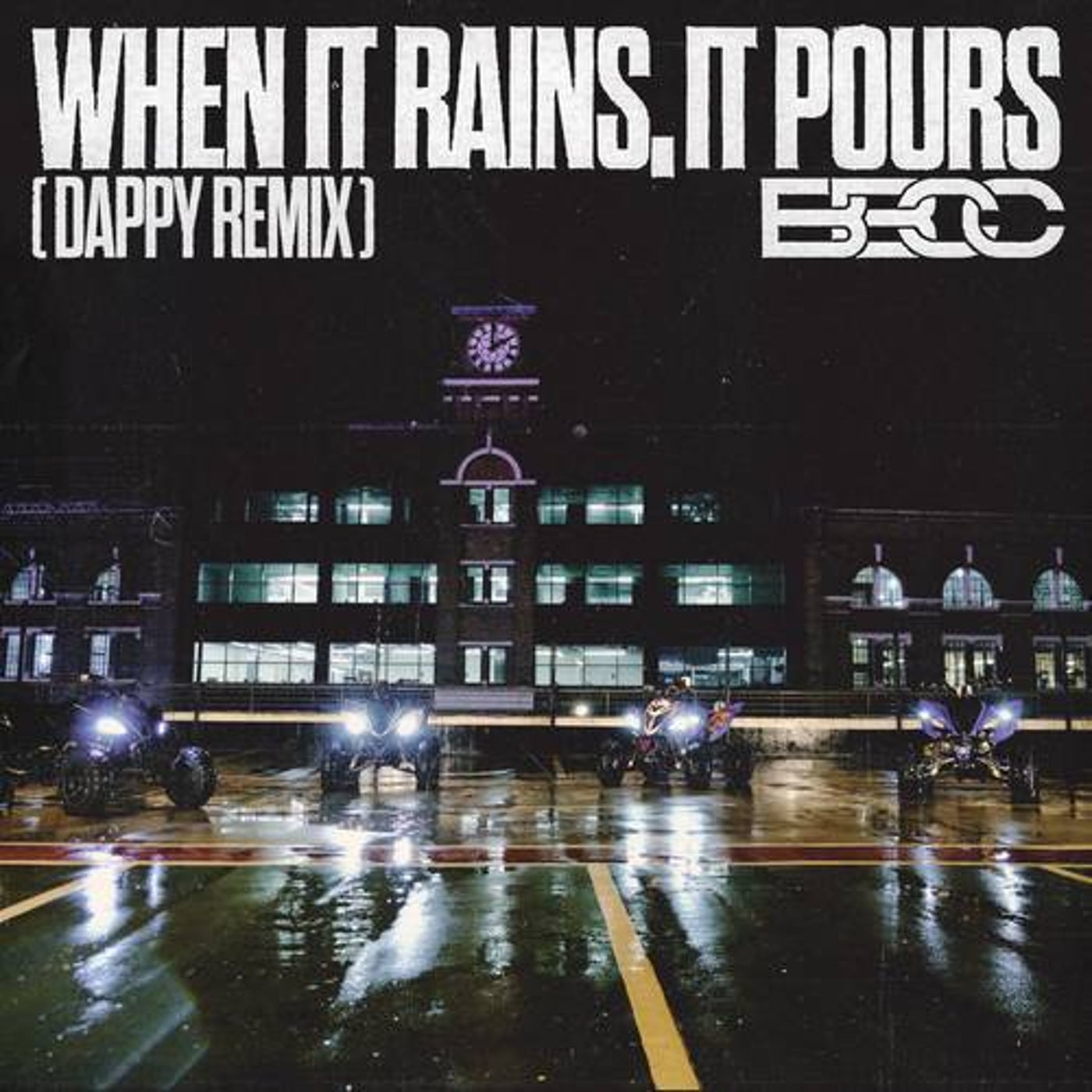 When It Rains, It Pours (Dappy Remix)