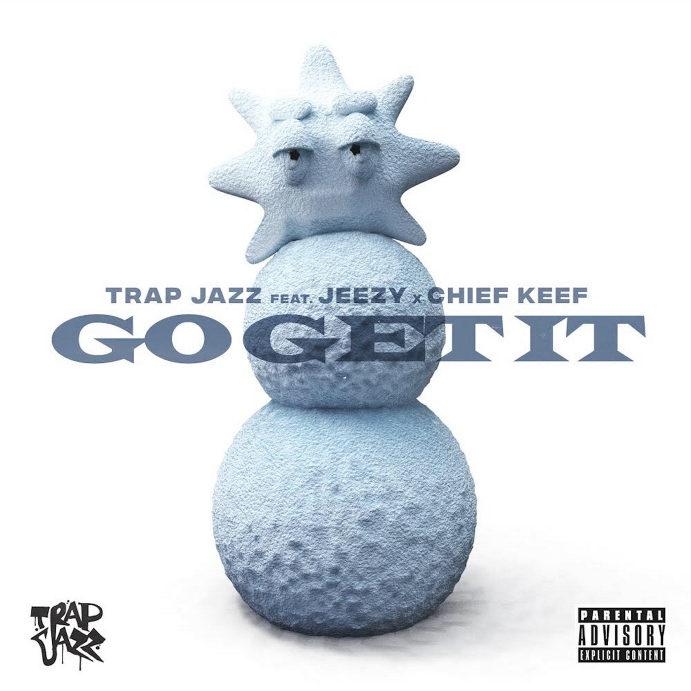 Go Get It (feat. Jeezy & Chief Keef)