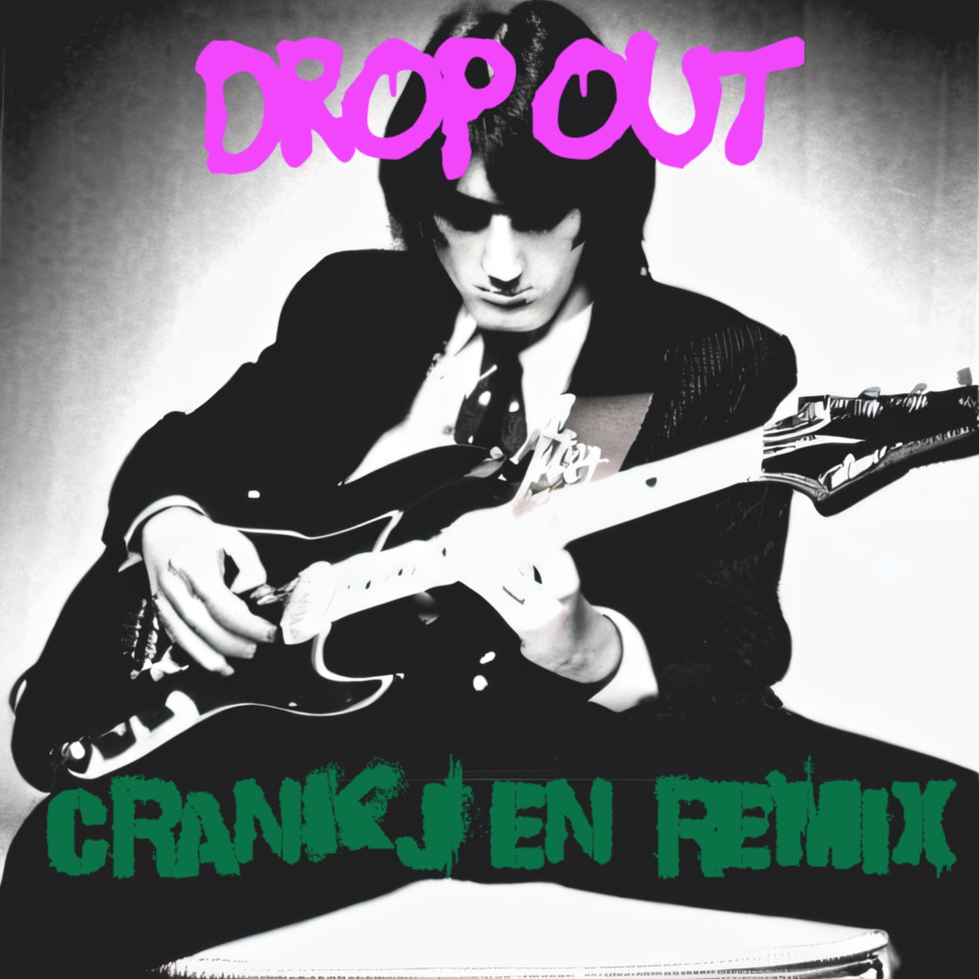 Drop Out (Crankjen Remix)