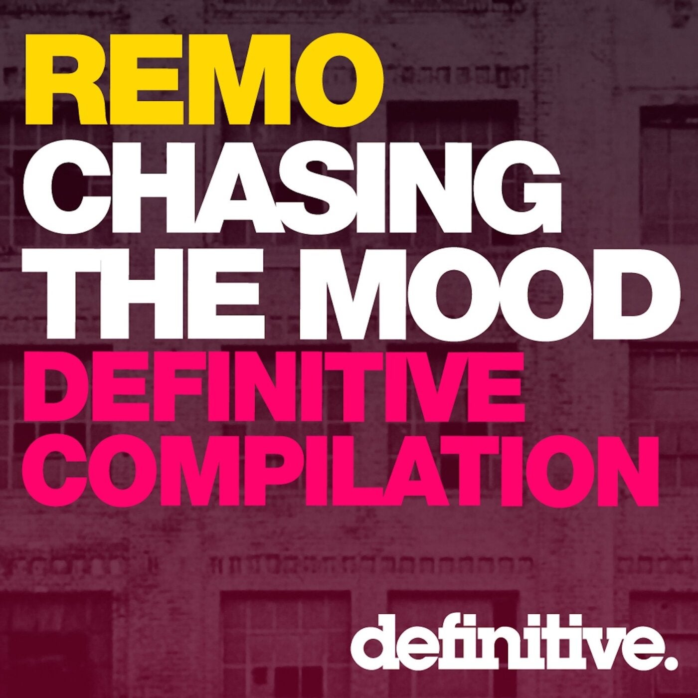 Chasing The Mood: Remo's Definitive Compilation