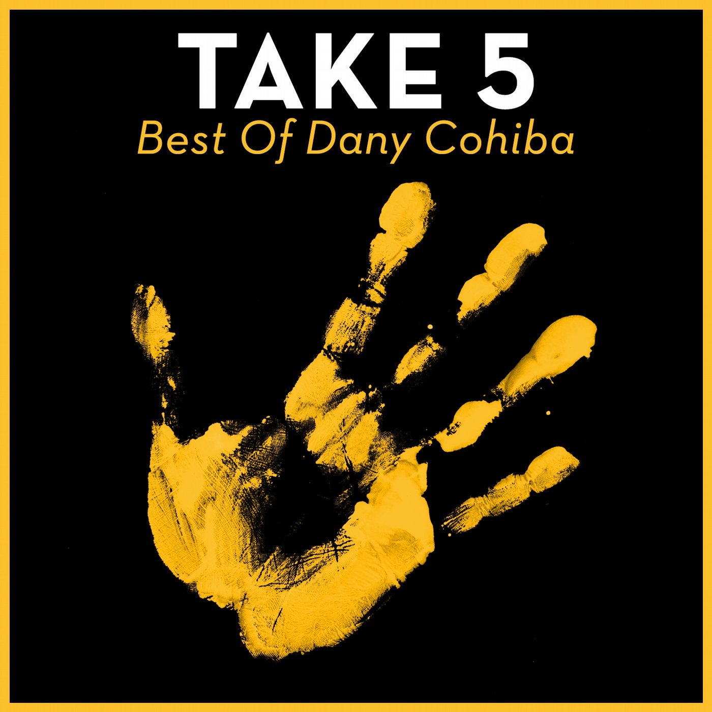 Take 5 - Best Of Dany Cohiba