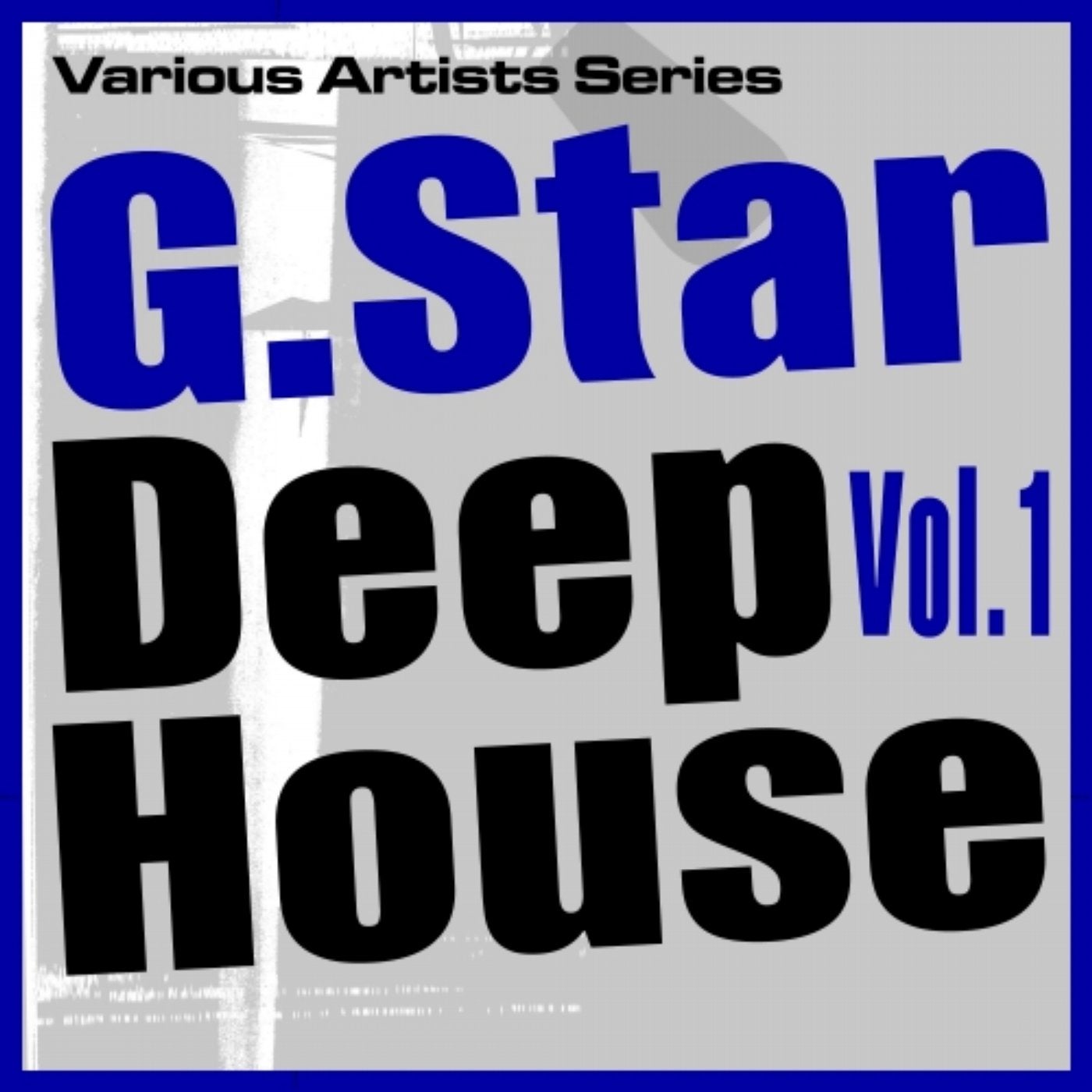 G.Star Deep House, Vol. 1