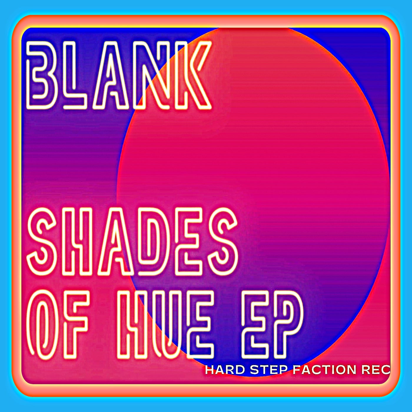 Shades Of Hue EP