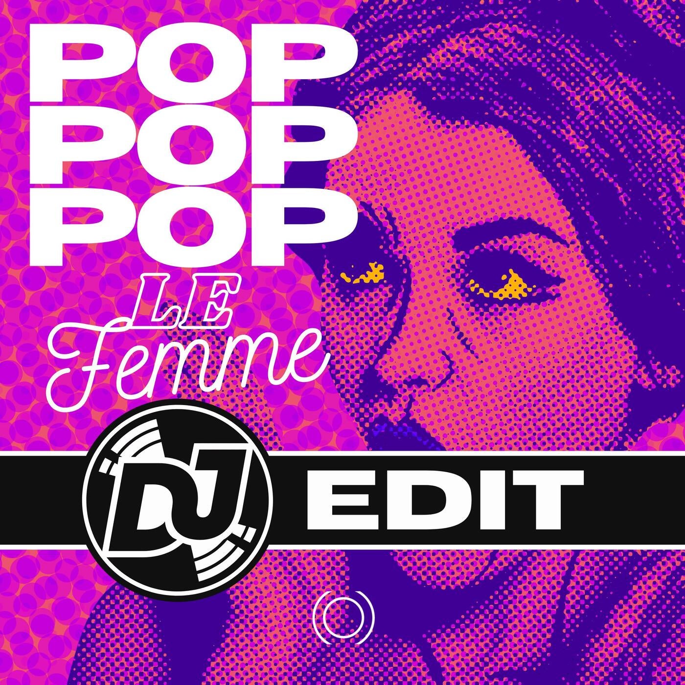 POP POP POP (DJ EDIT)