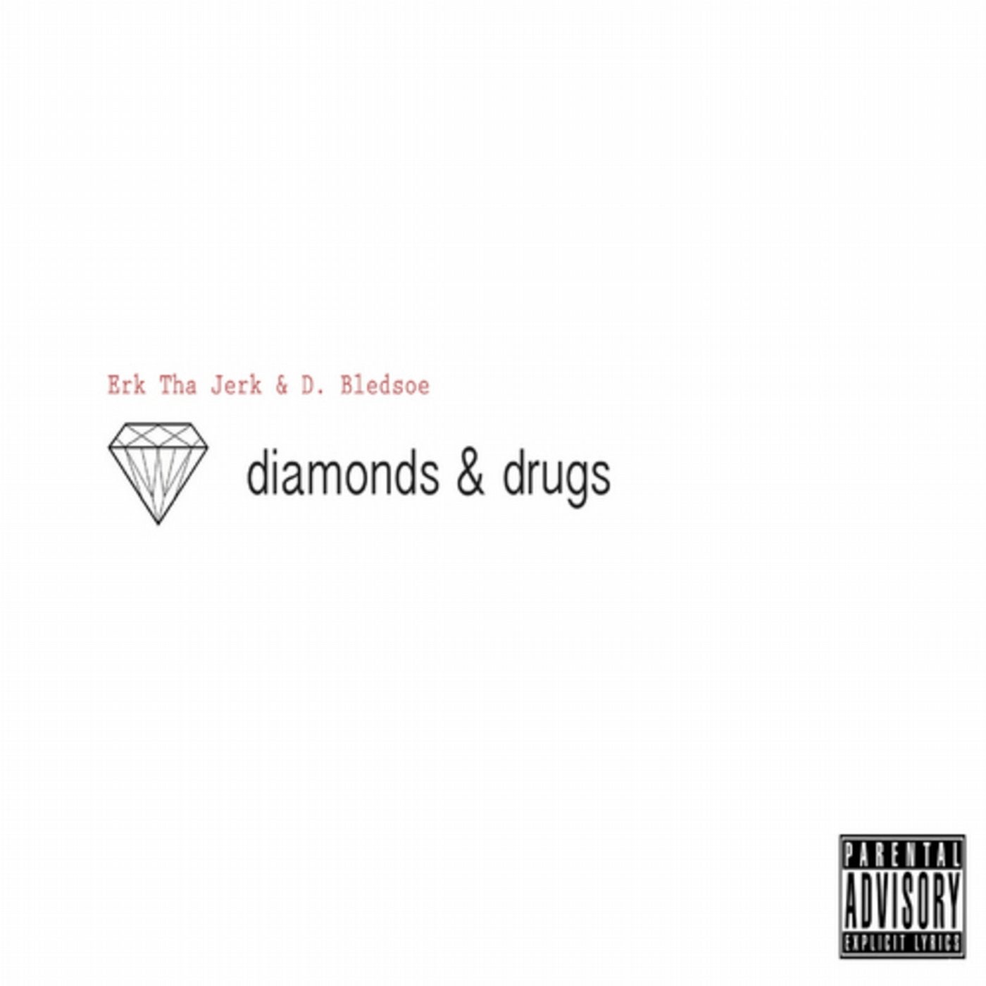 Diamonds & Drugs - EP