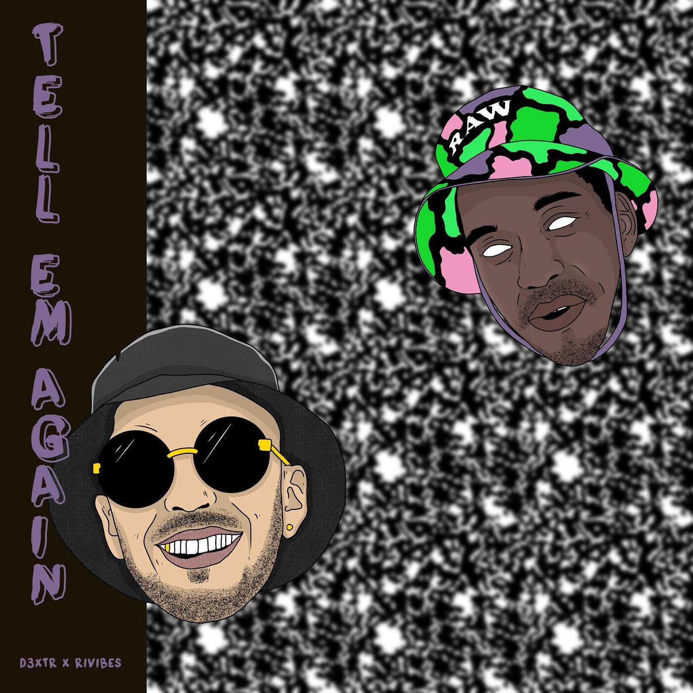 Tell Em Again (feat. Rivibes)