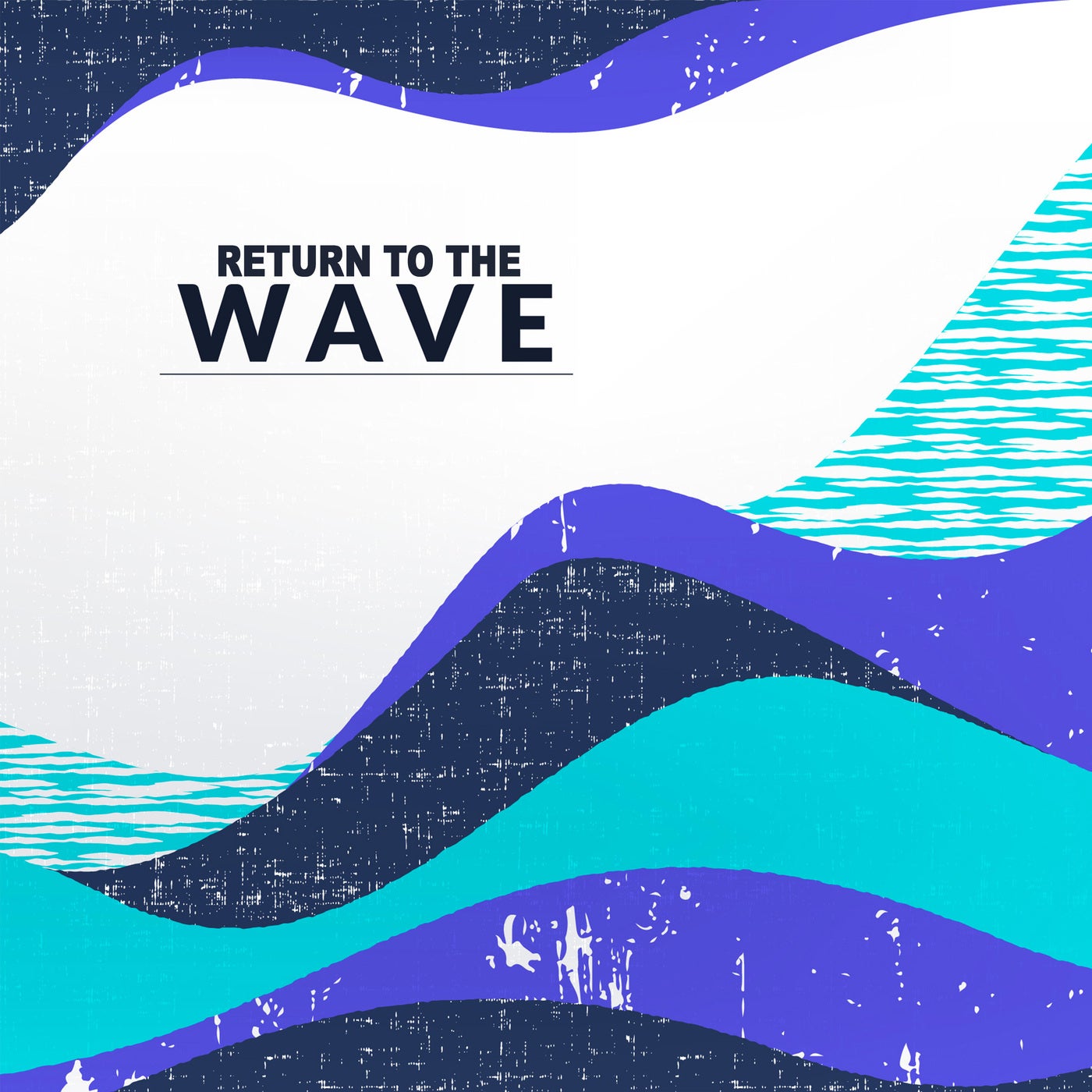 Return to the Wave