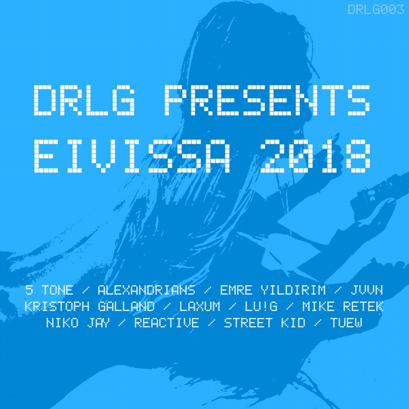 DRLG Presents EIVISSA 2018