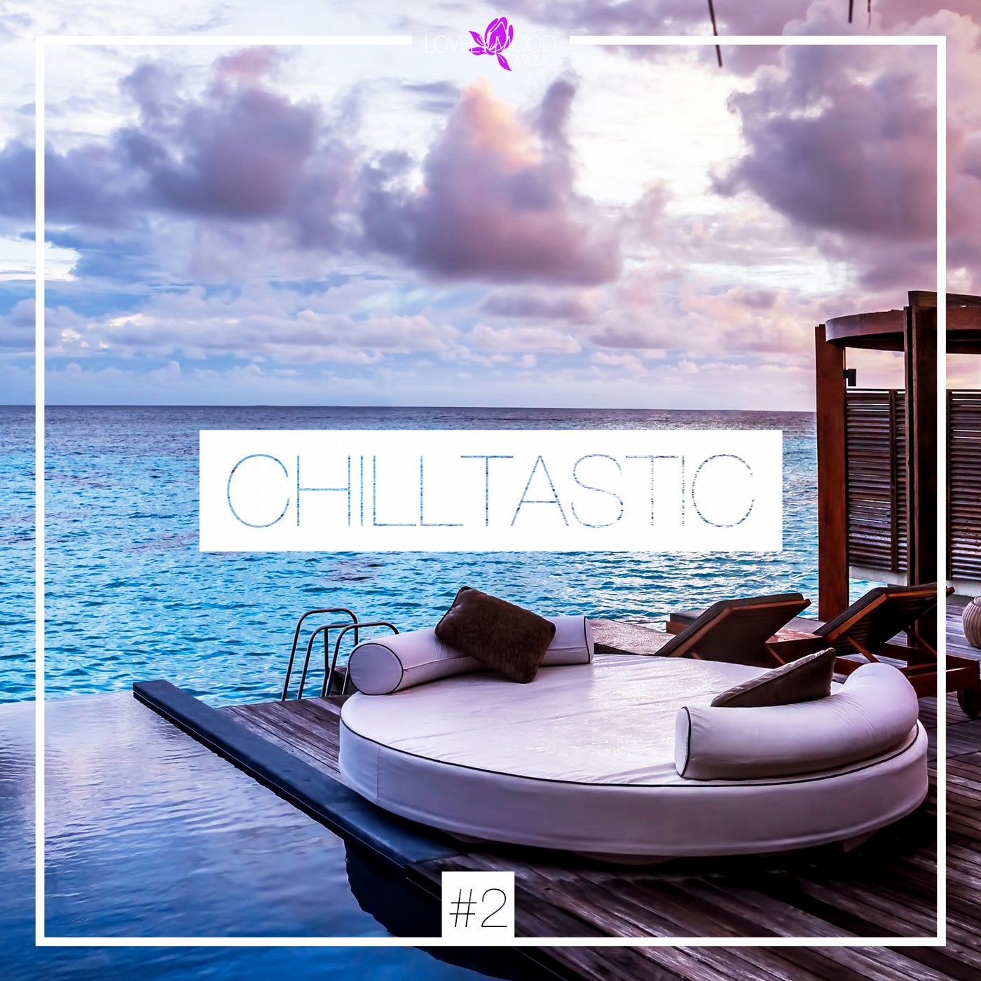 Chilltastic Vol. 2