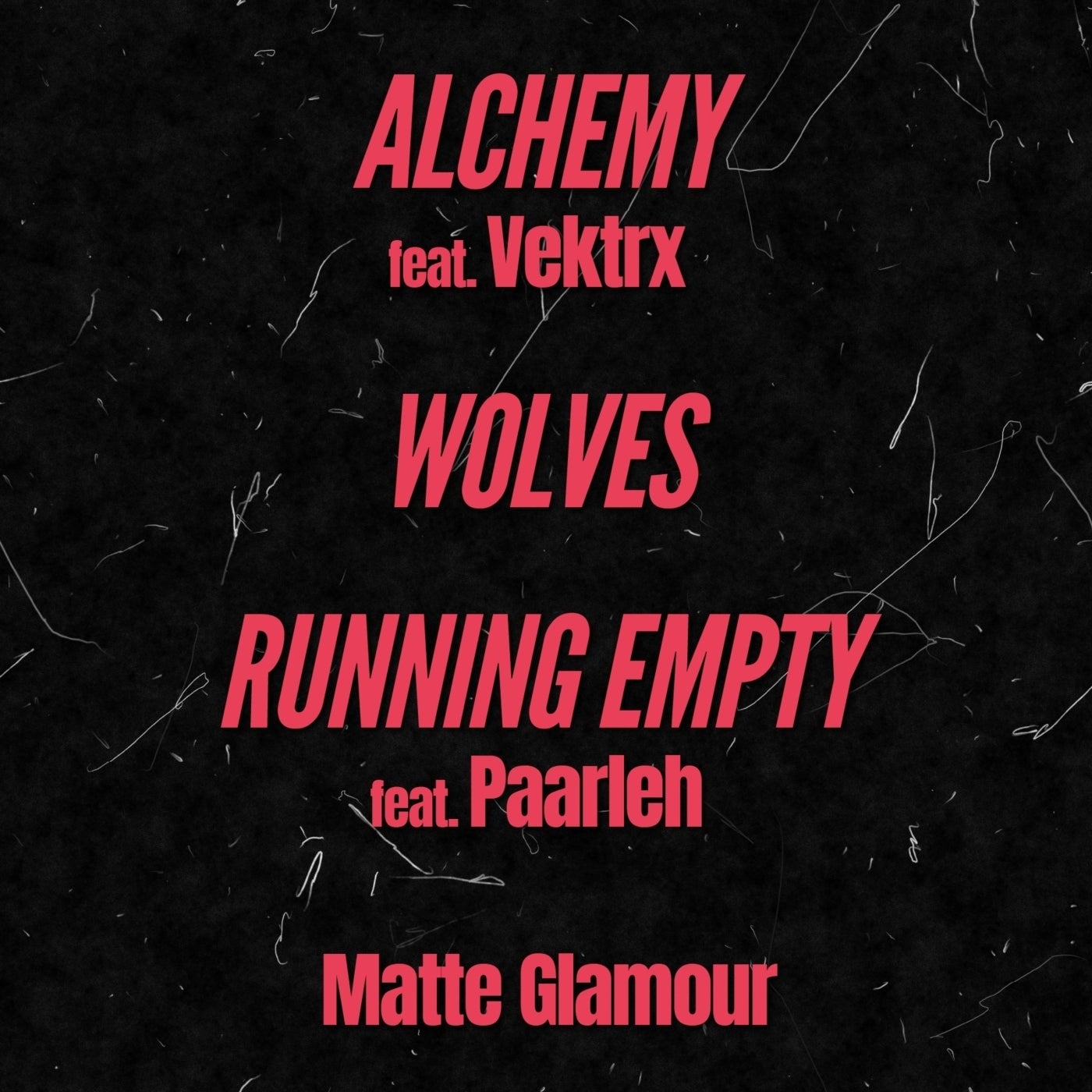 Alchemy / Wolves Running Empty