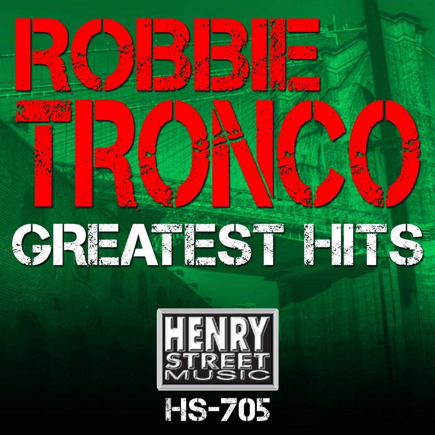 Robbie Tronco Greatest Hits