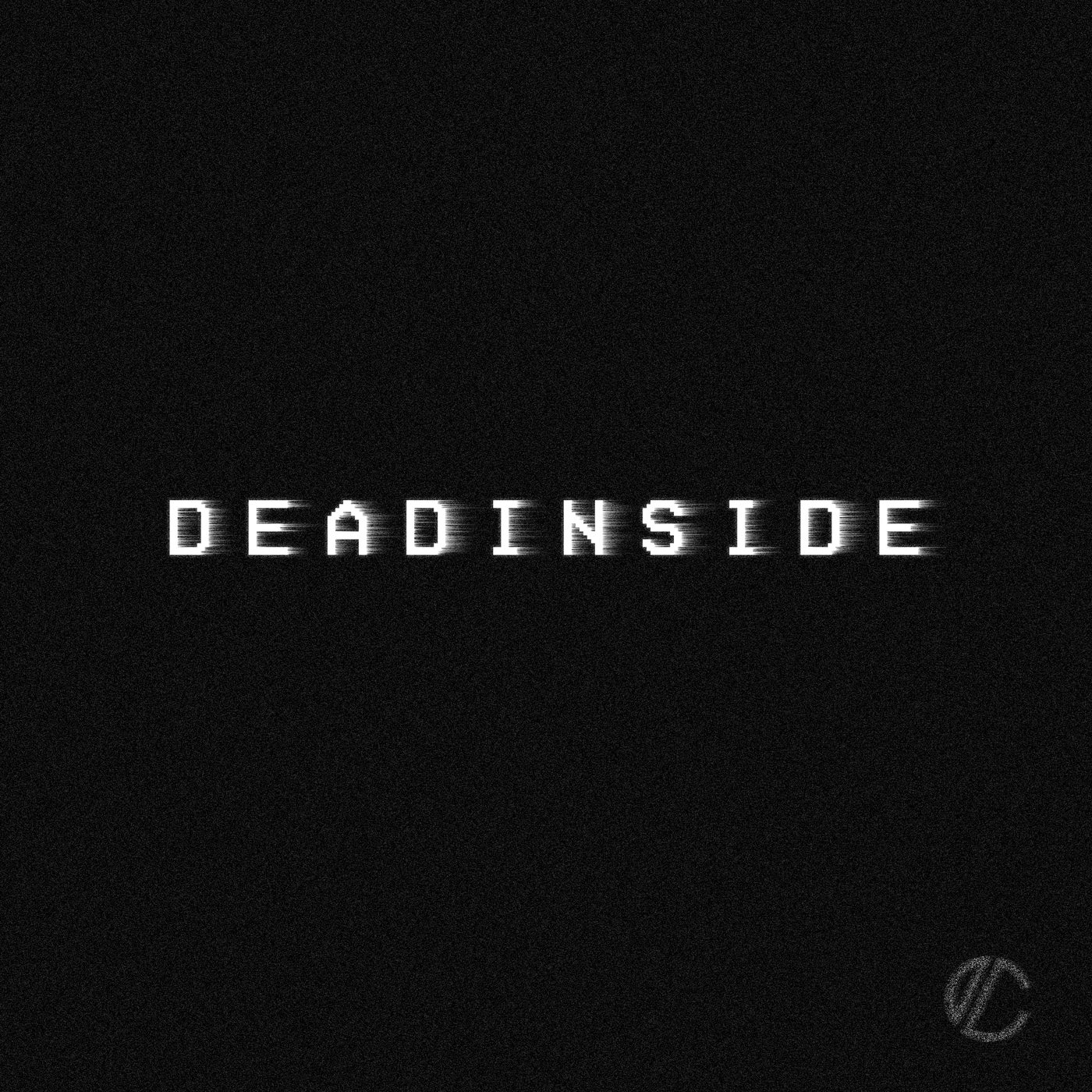 Deadinside