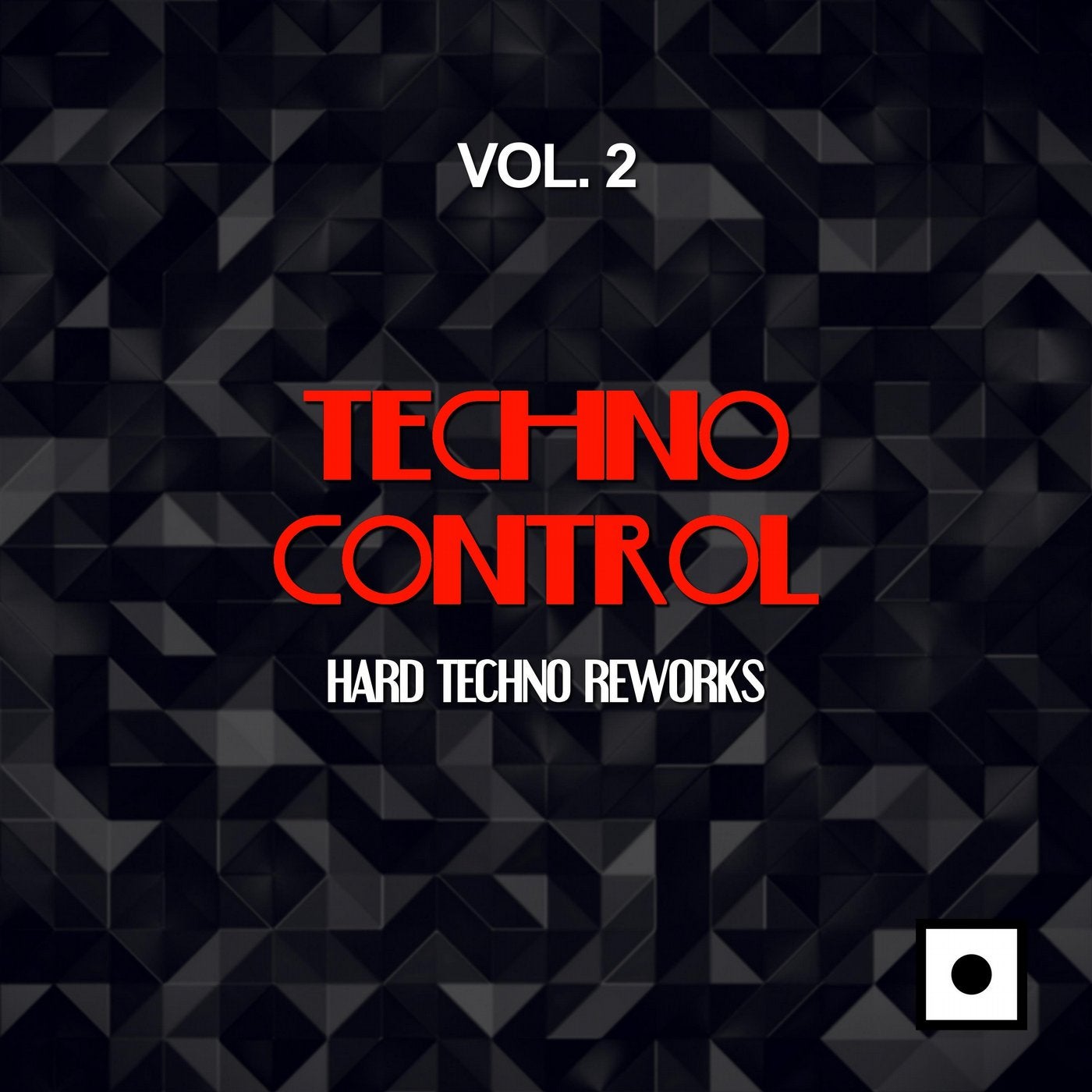 Techno Control, Vol. 2 (Hard Techno Reworks)