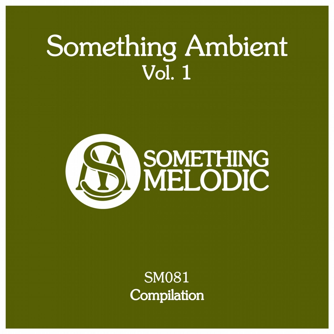 Something Ambient, Vol. 1