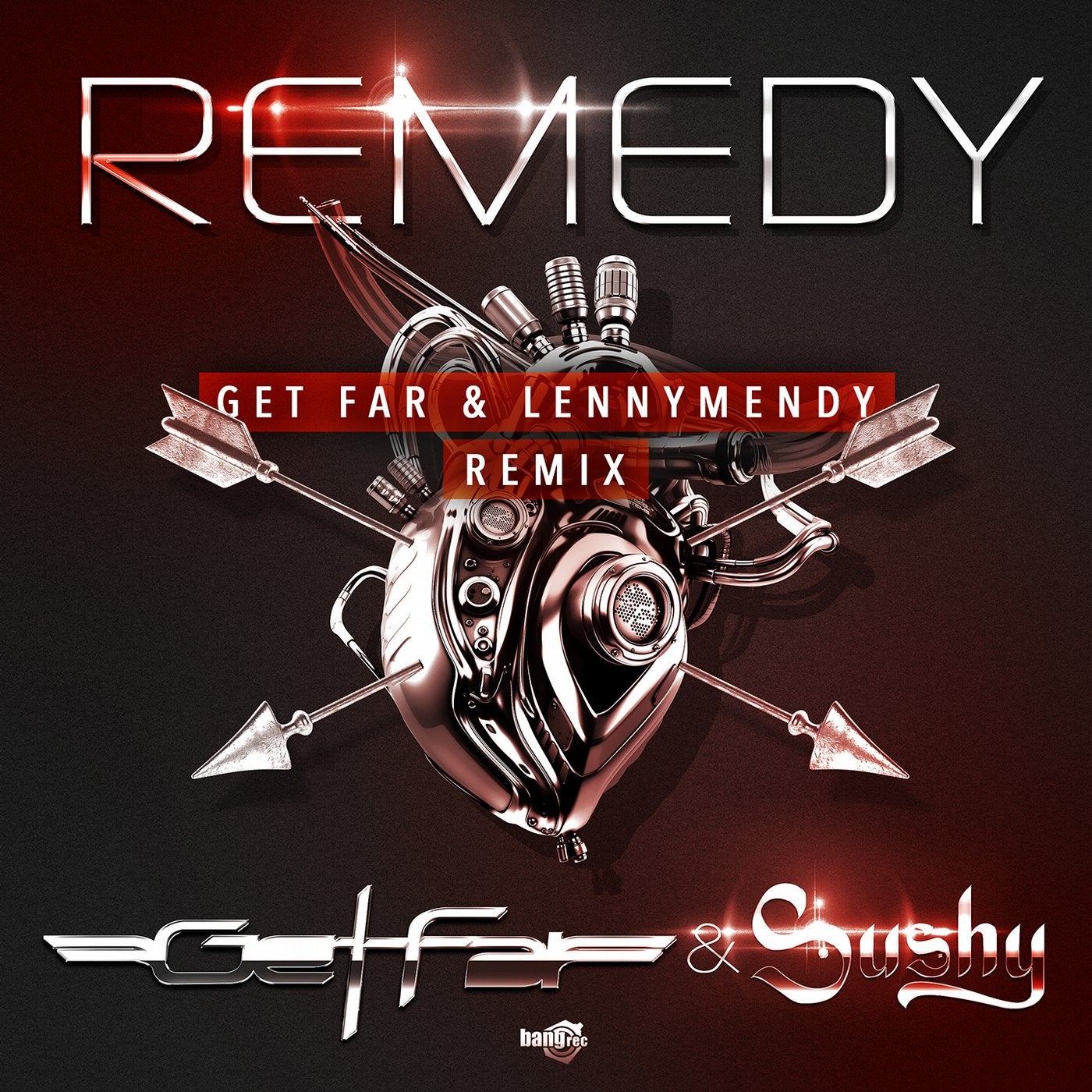 Remedy (Get Far & LennyMendy Remix)