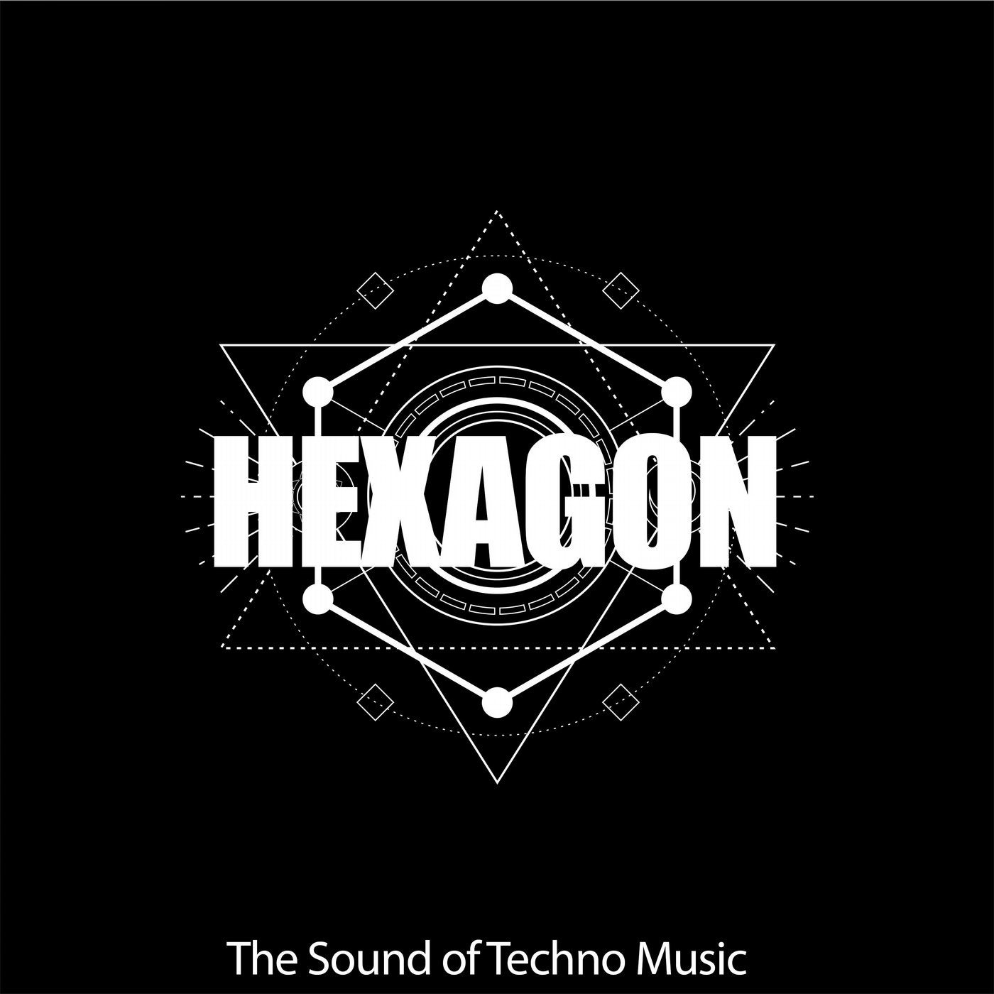Hexagon (The Sound of Techno Music)