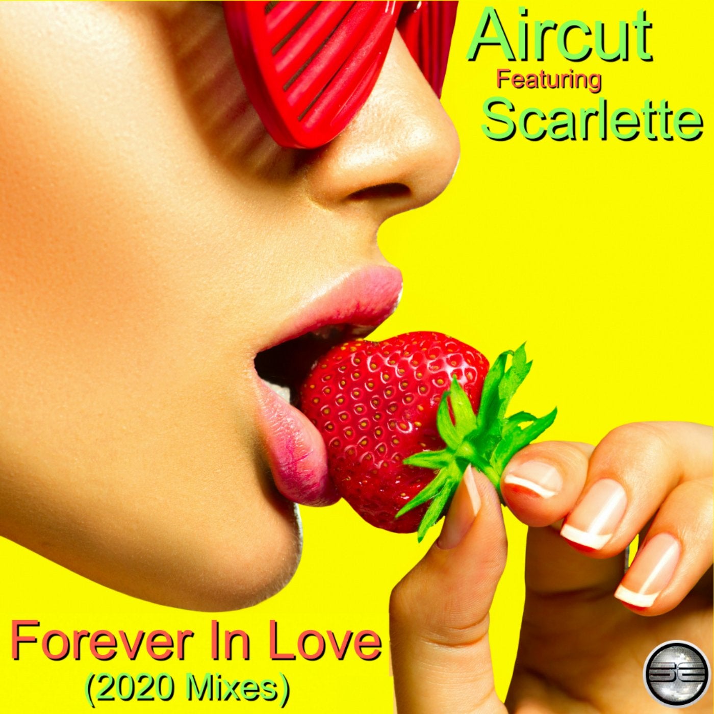 Forever In Love (2020 Mixes)
