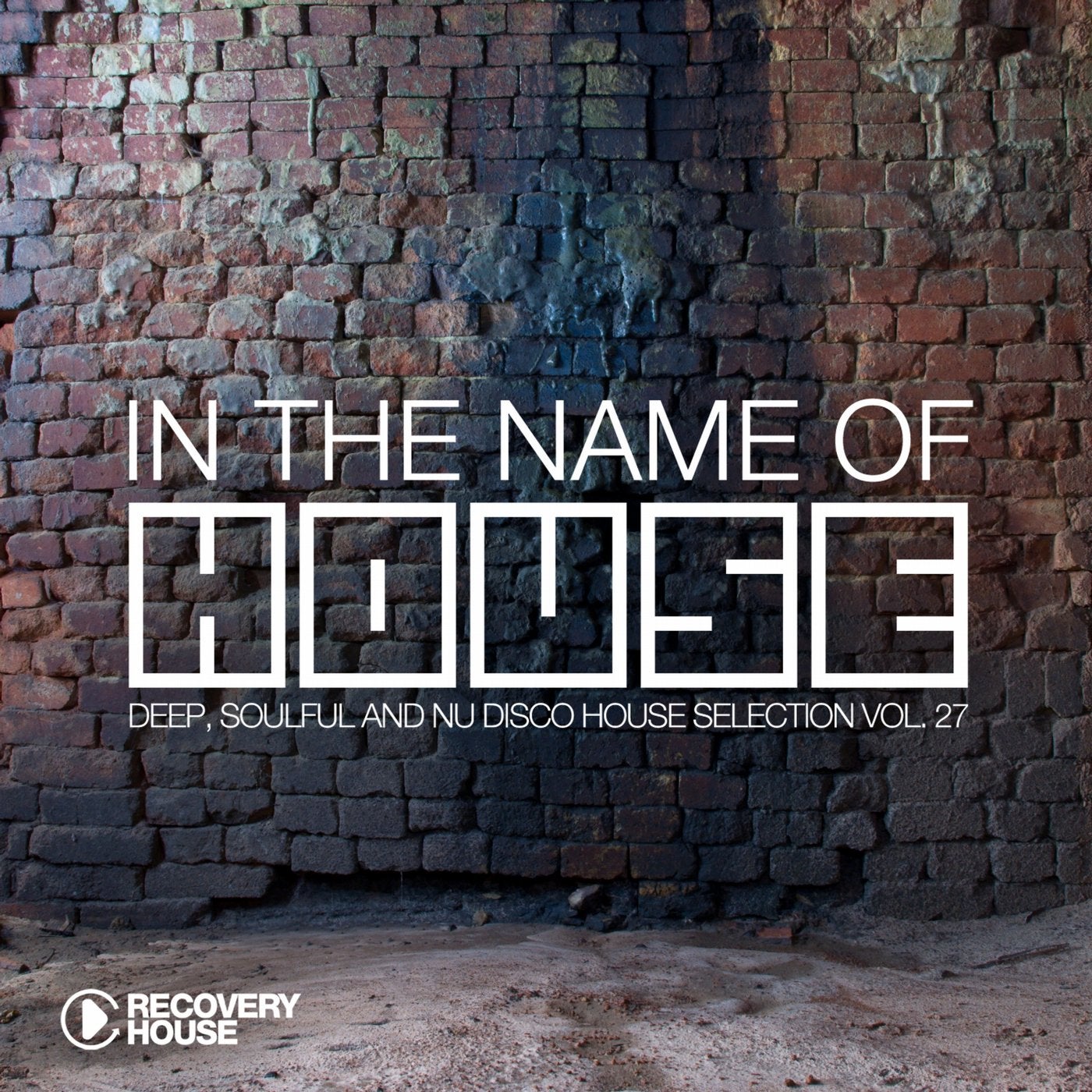 In The Name Of House #27