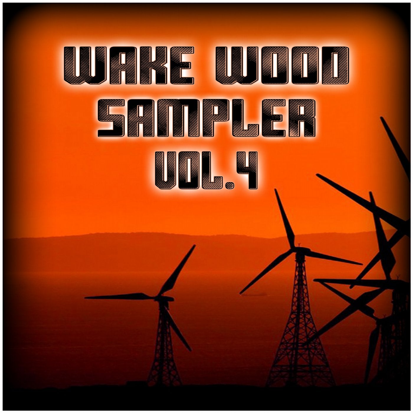 Wake Wood Sampler Vol. 4