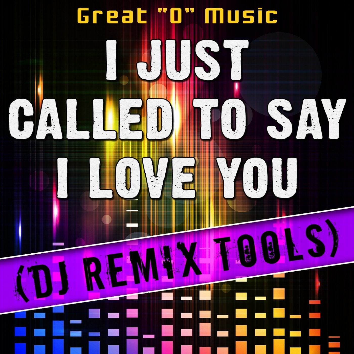 I Just Called to Say I Love You (DJ Remix Tools)