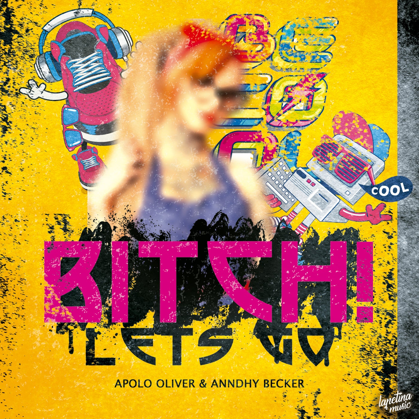 Let's Go Bitch! From Lapetina Music On Beatport