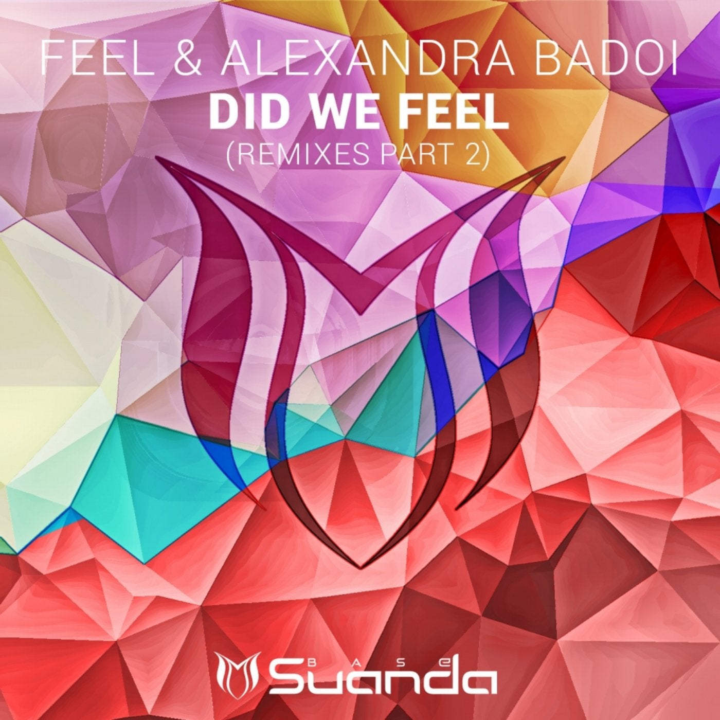 Did We Feel (Remixes, Pt. 2)