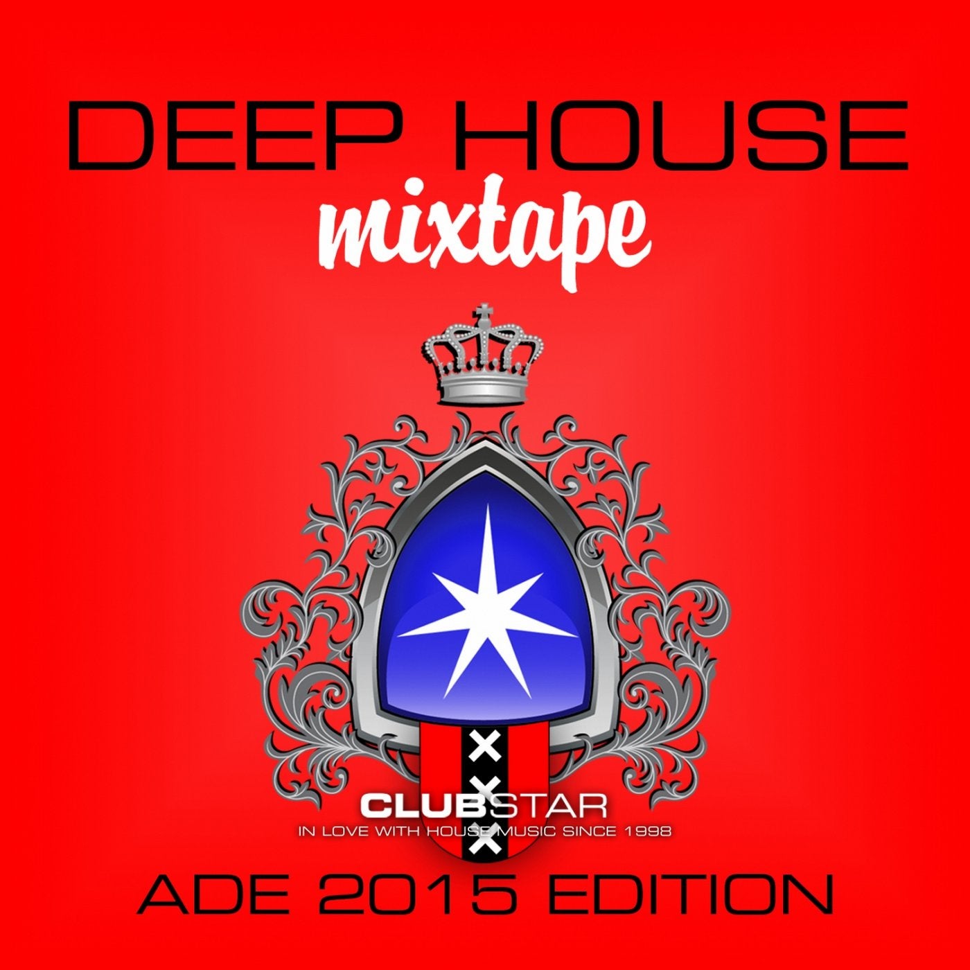 Deep House Mixtape, Vol. 3 (ADE 2015 Edition)