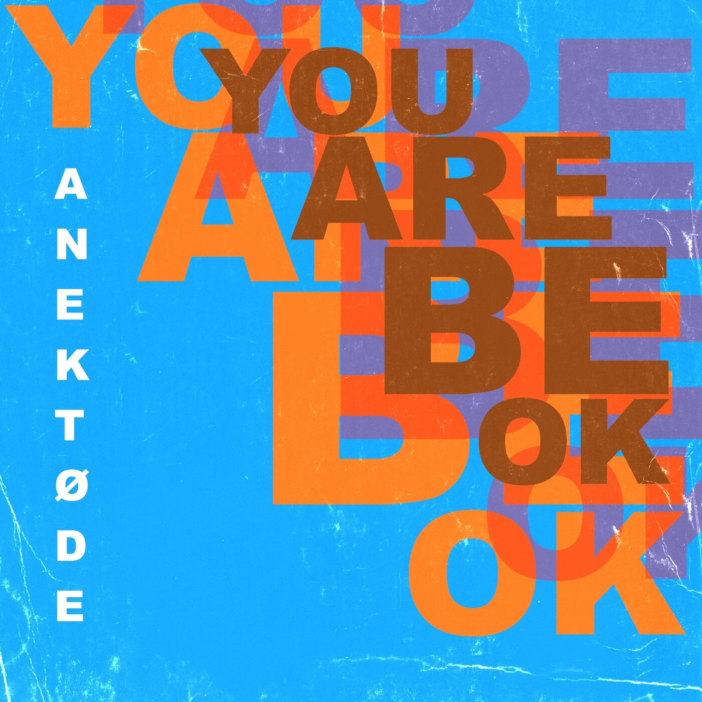 You Are Be Ok (Artist Album)