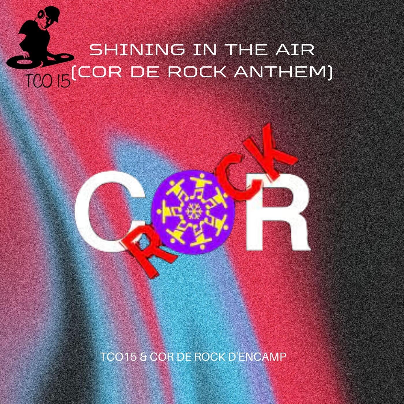 Shining in The Air (feat. Gil Blasi) [Cor de Rock Anthem]