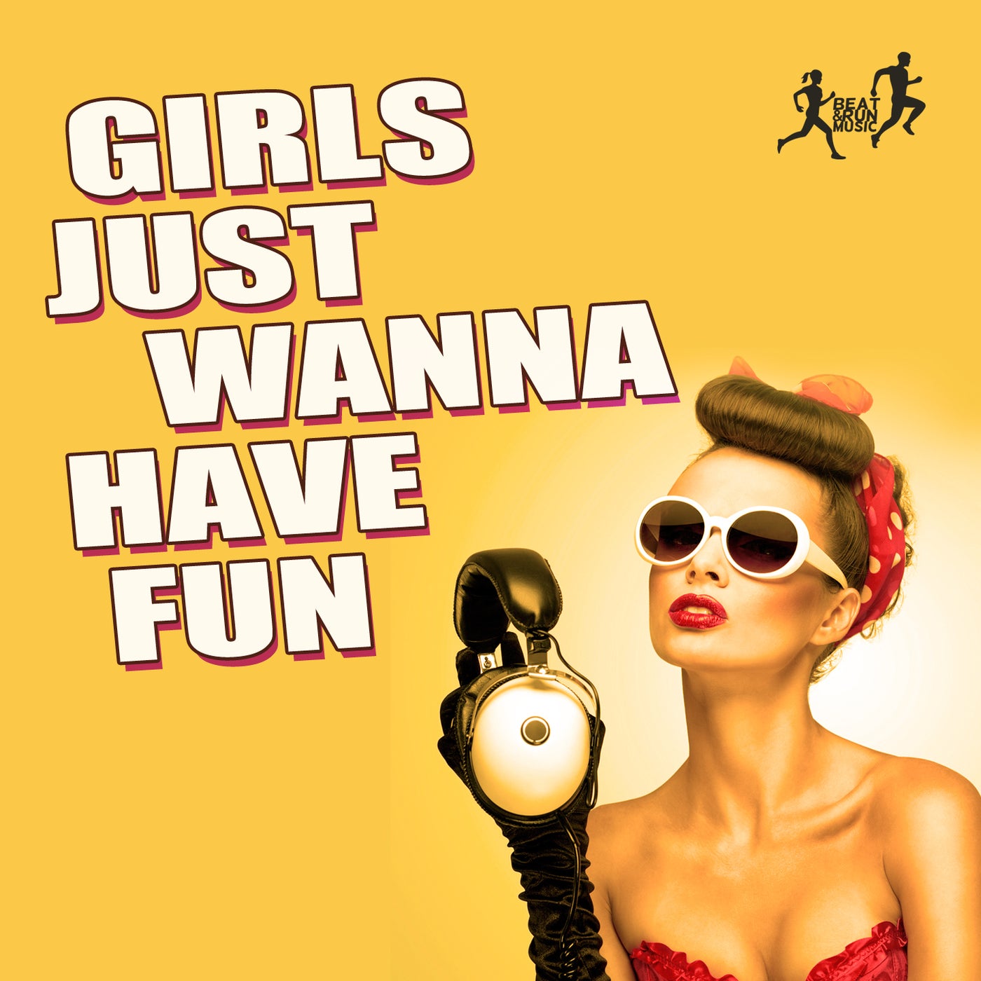 Girls Just Wanna Have Fun