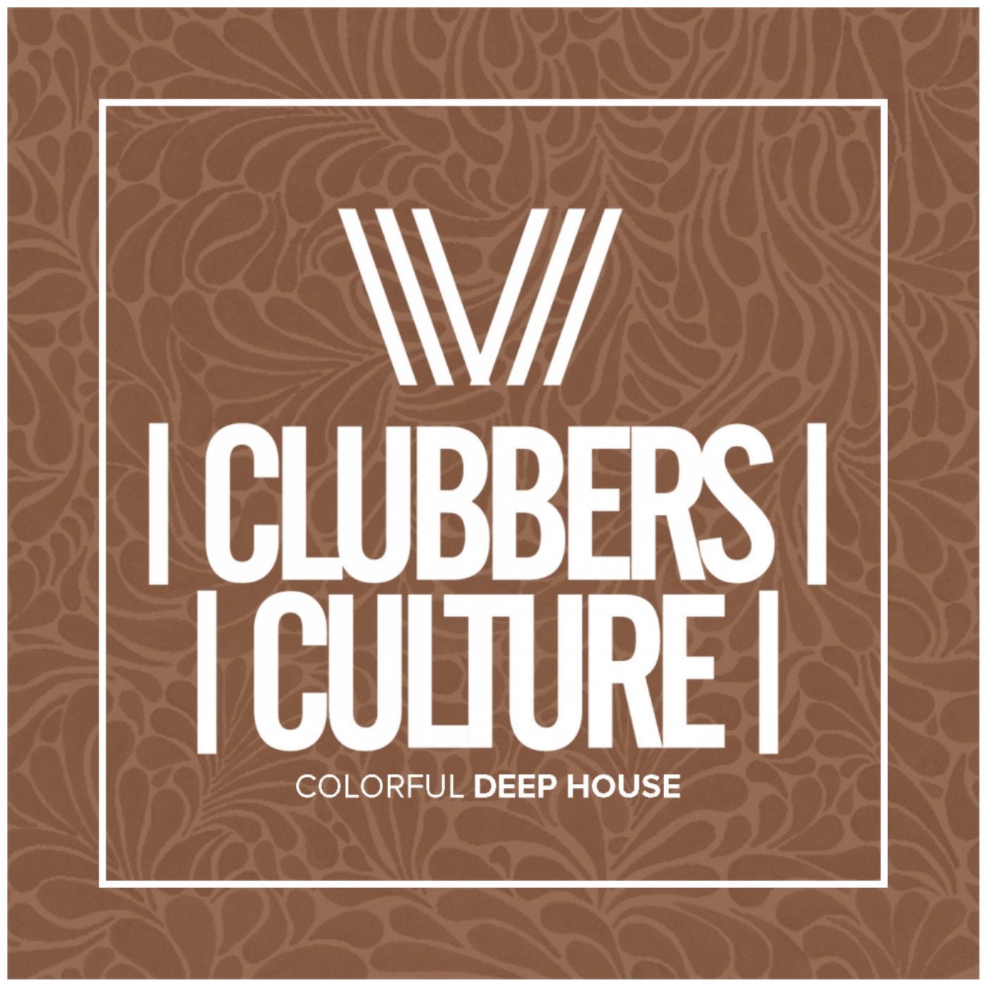 Clubbers Culture: Colorful Deep House