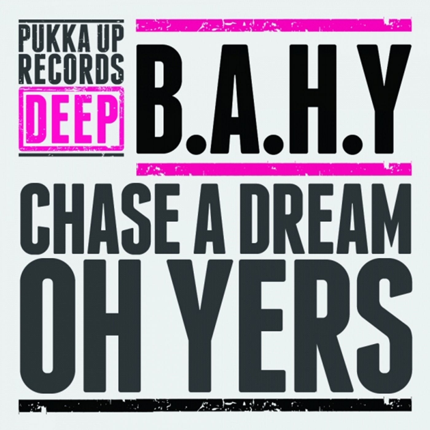 Chase a Dream / Oh Yers