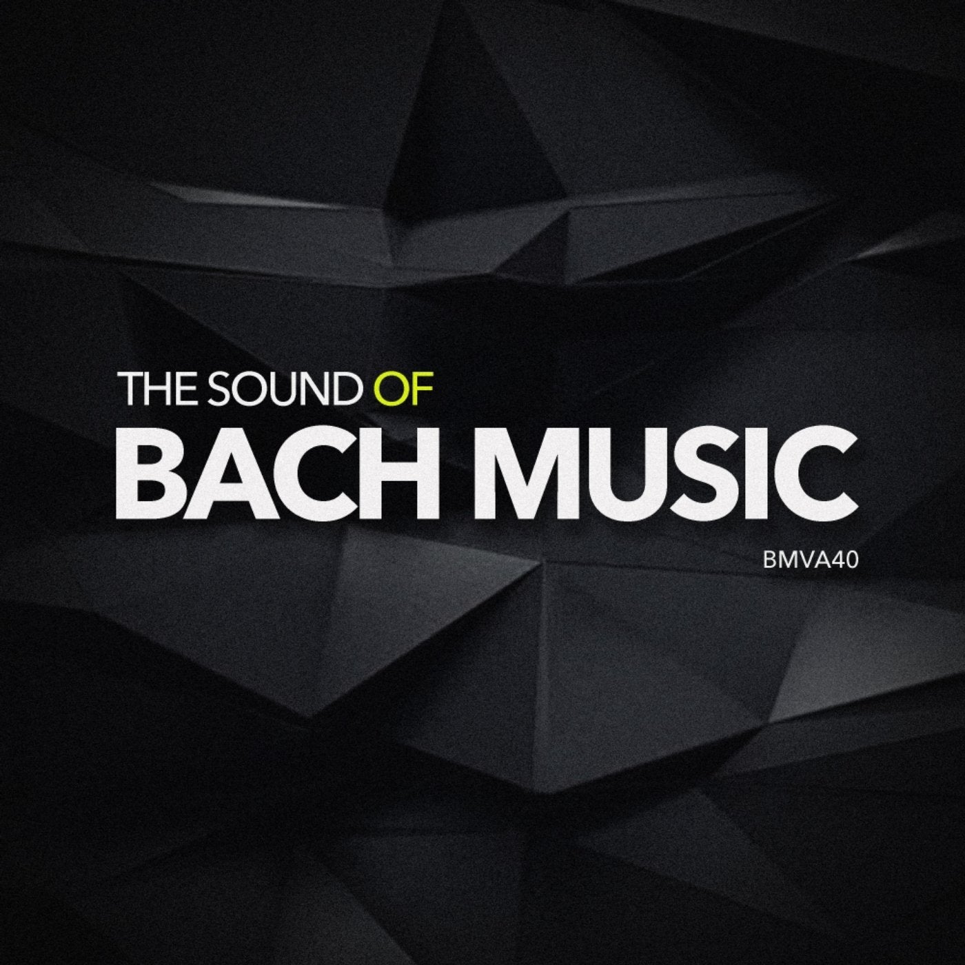 The Sound Of Bach Music