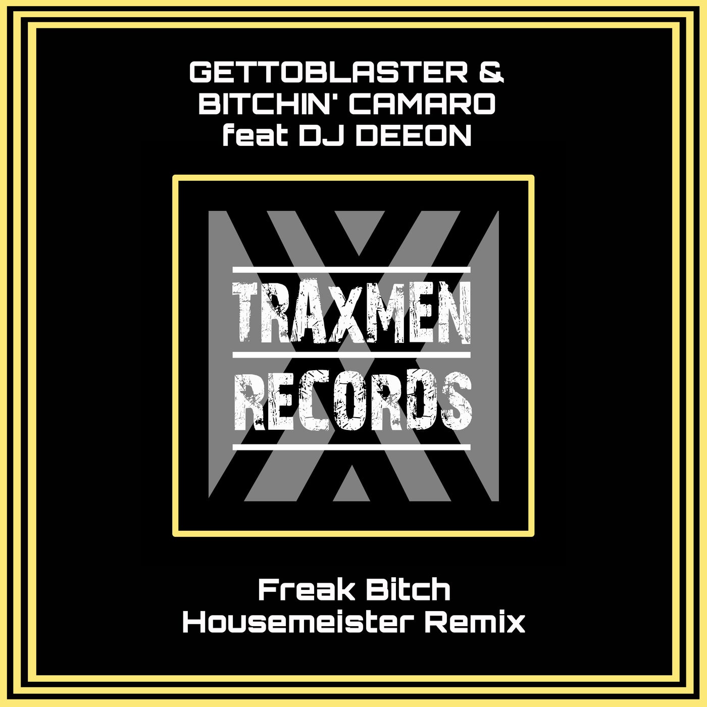Freak Bitch (Housemeister Remix)