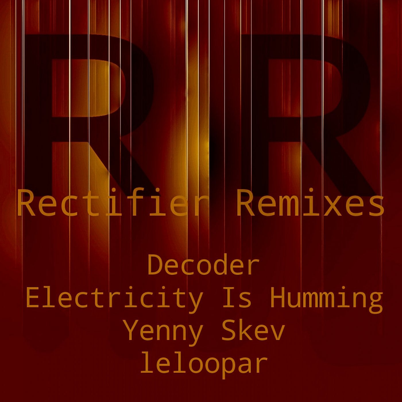 Rectifier Remixes