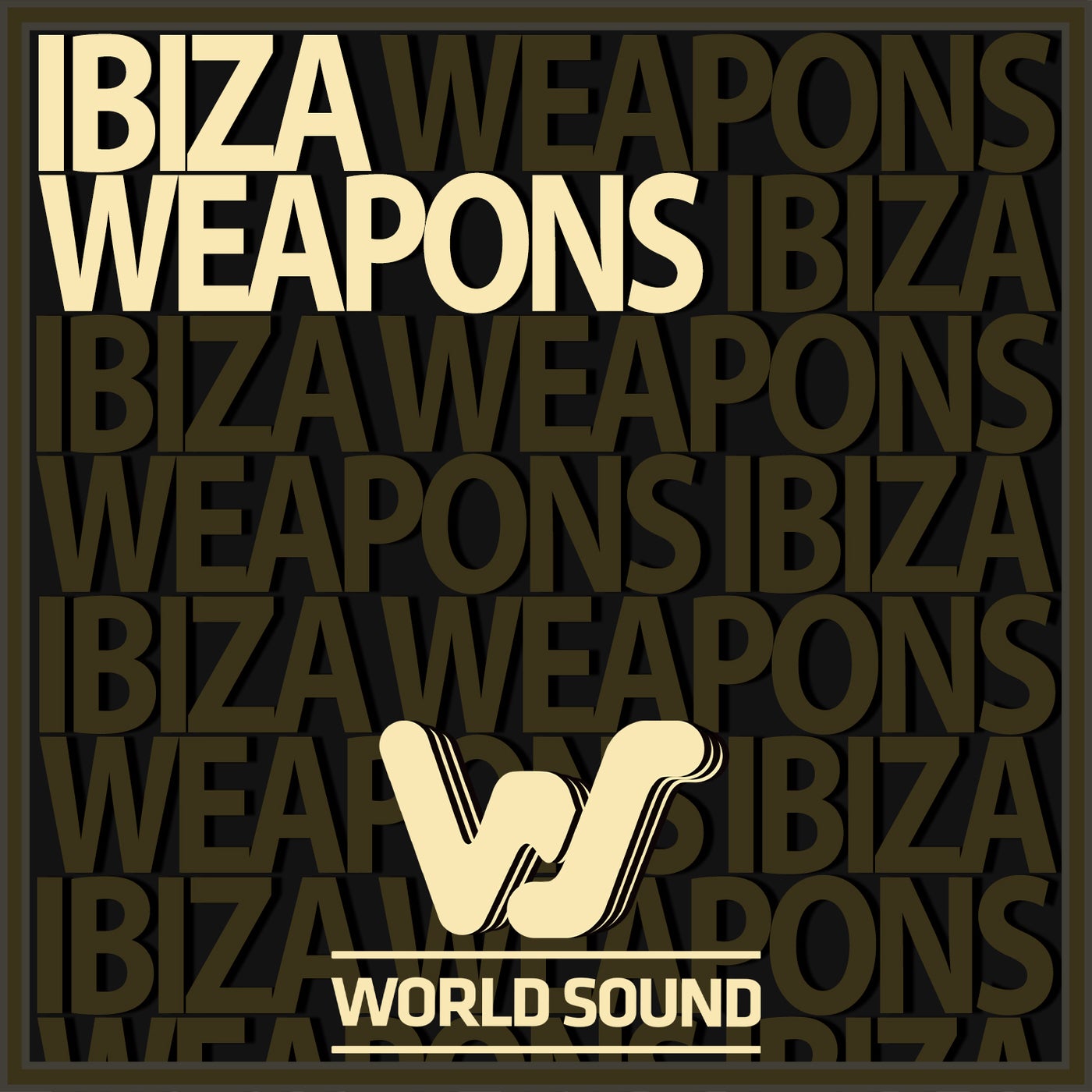 World Sound Ibiza Weapons