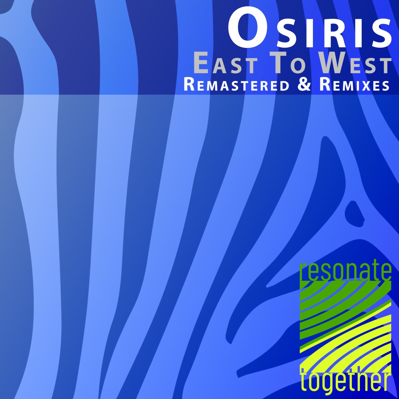 Osiris - East to West (Remastered & Remixes)