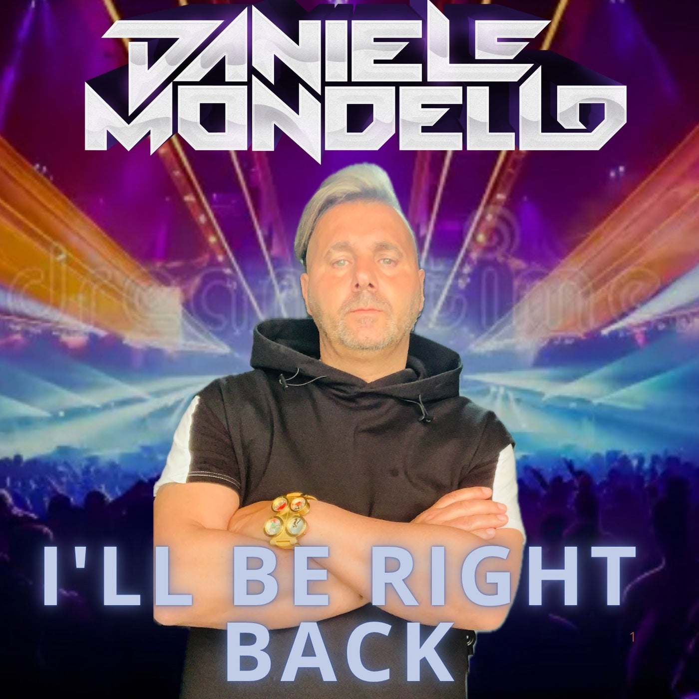 I'LL BE RIGHT BACK