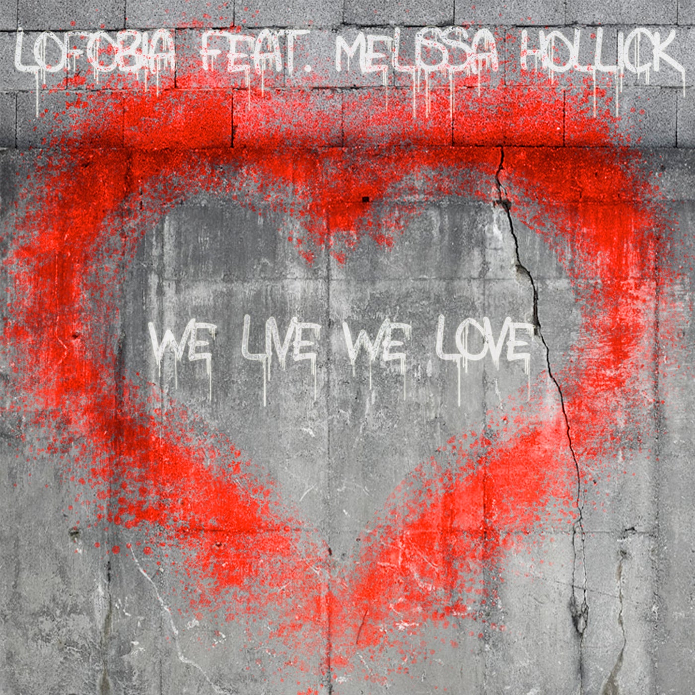 We Live, We Love