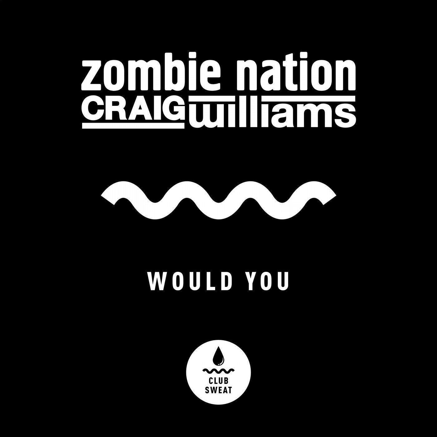 Would You (Extended Mix)