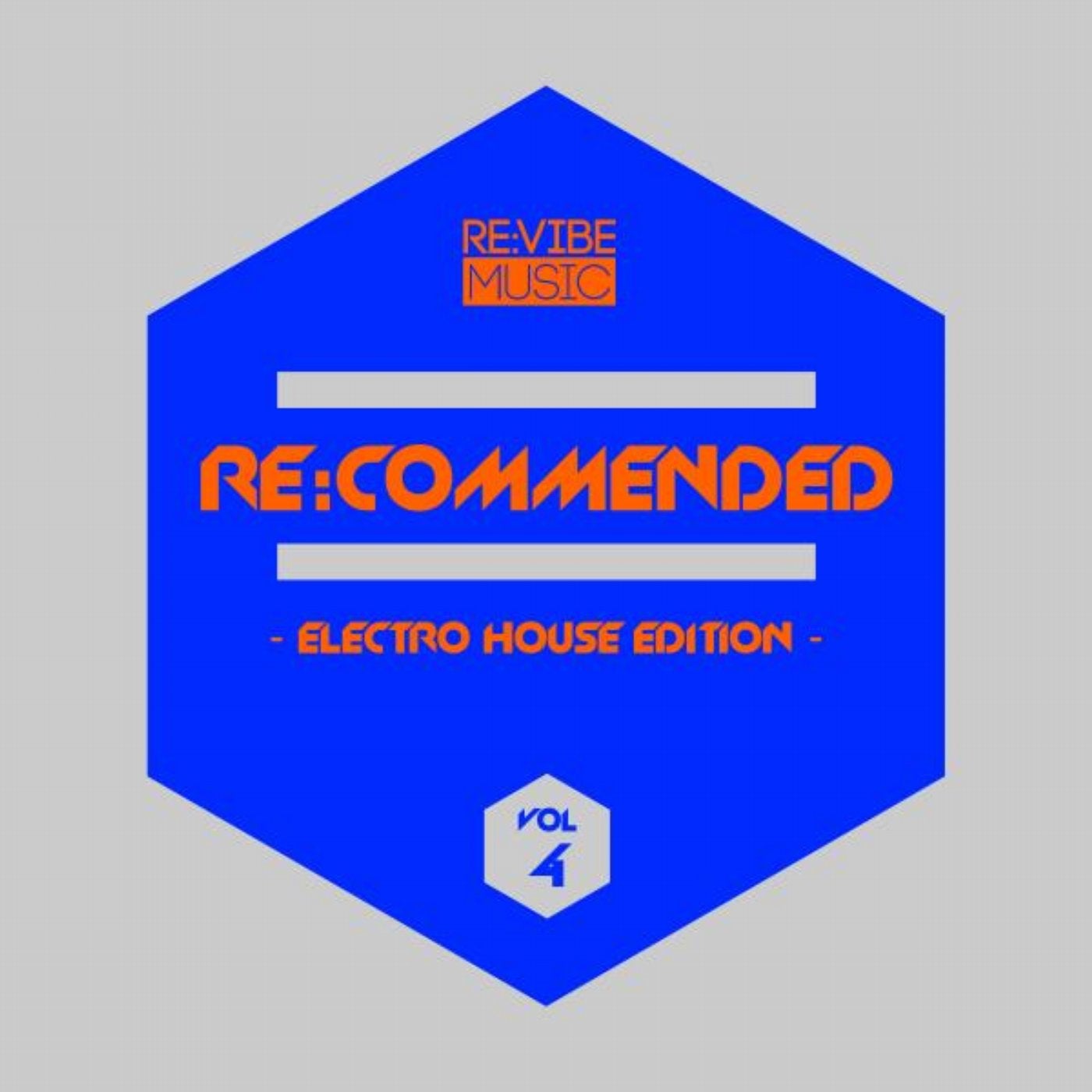 Re:Commended - Electro House Edition, Vol. 4