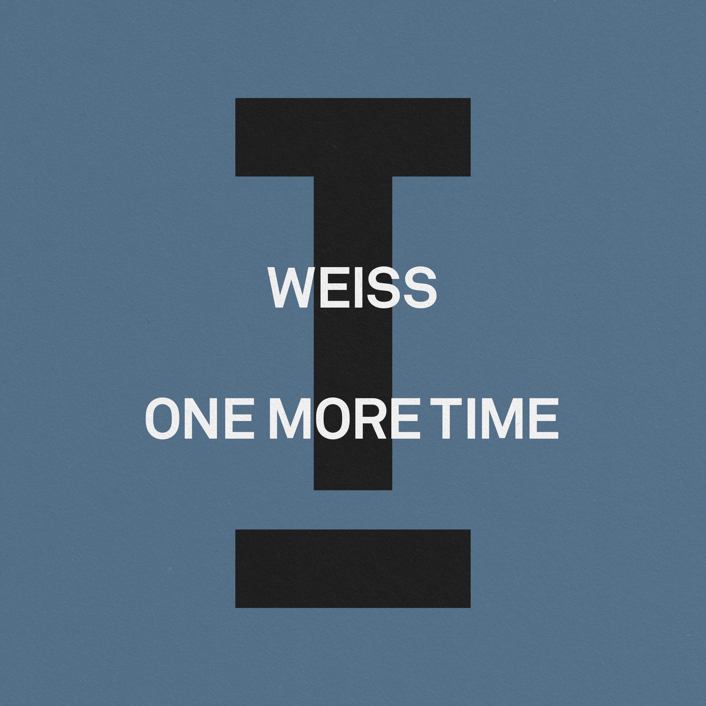 Weiss (UK) – One More Time [Toolroom]