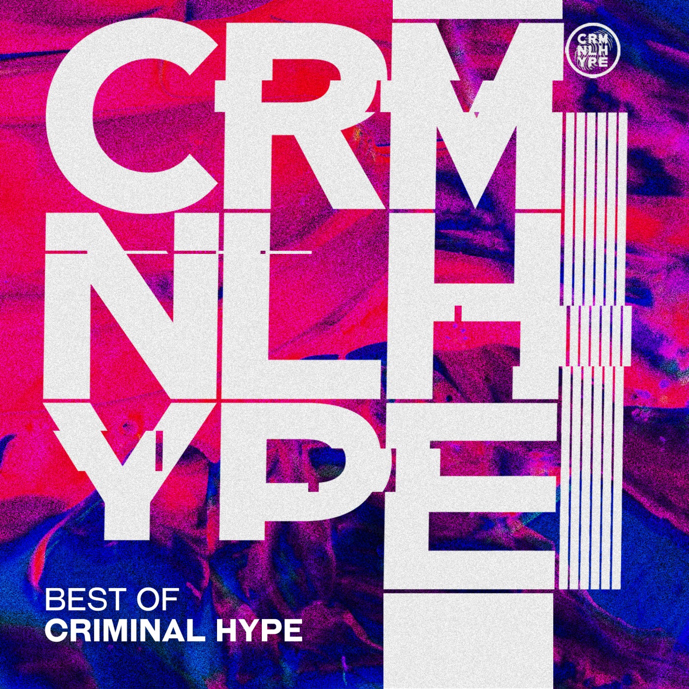 Best Of Criminal Hype VA2021 Best Of Criminal Hype VA2021